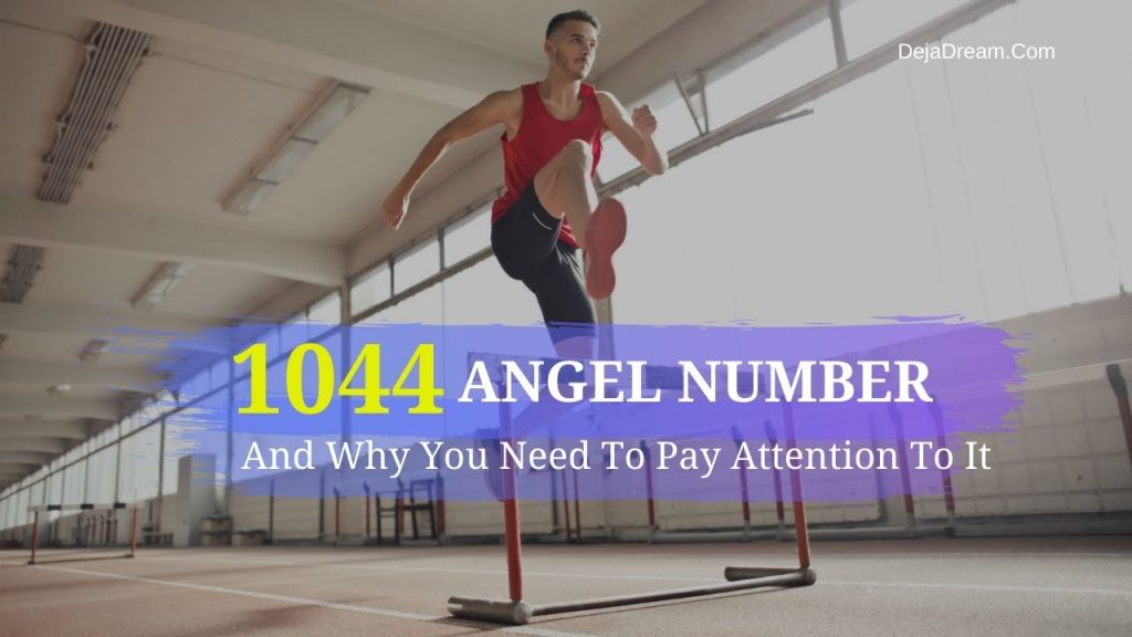 the-1044-angel-number-and-why-you-need-to-pay-attention-to-it-dejadream