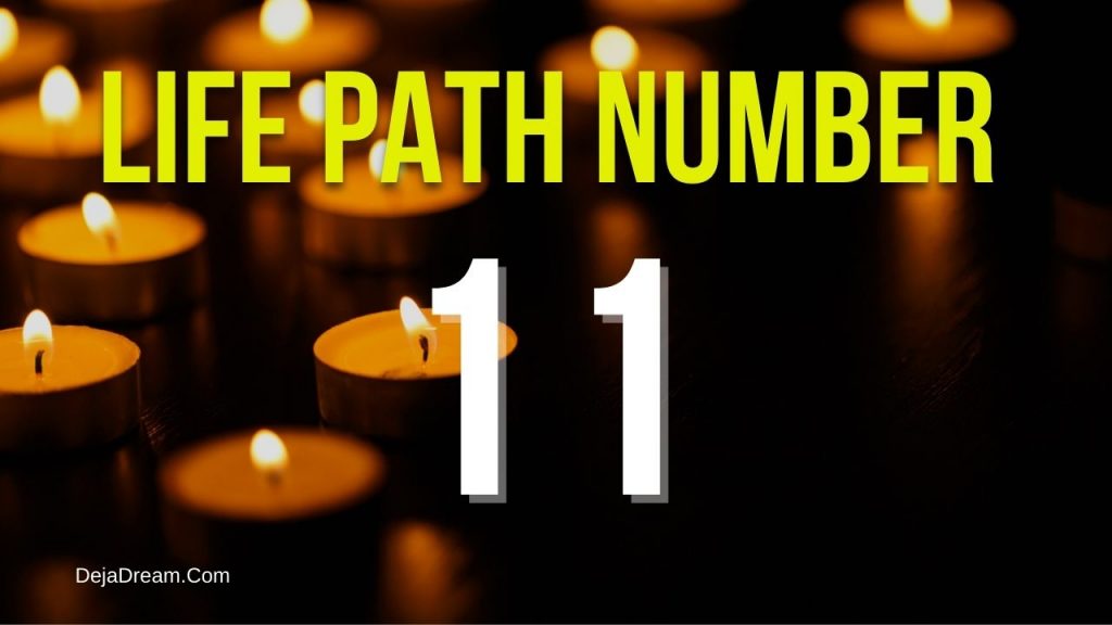 Life Path Number 11 The Pursuit Of A Prominent And Profound Life