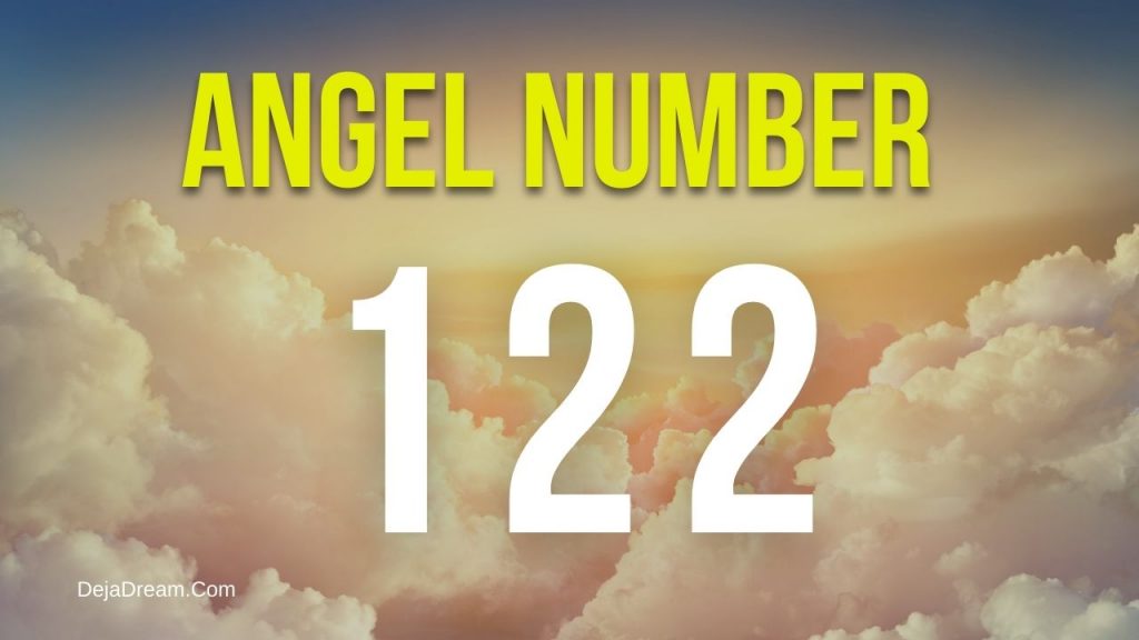 122-angel-number-meanings-and-interpretations-dejadream